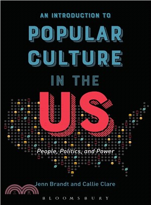 An introduction to popular culture in the US :people, politics, and power /