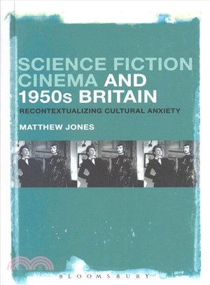 Science Fiction Cinema and 1950s Britain ─ Recontextualizing Cultural Anxiety