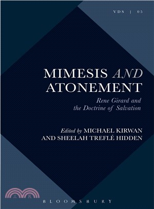 Mimesis and Atonement ─ Rene Girard and the Doctrine of Salvation