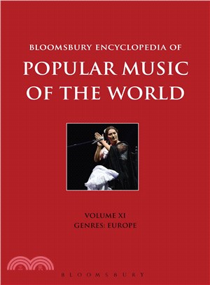 Bloomsbury Encyclopedia of Popular Music of the World ─ Genres: Europe