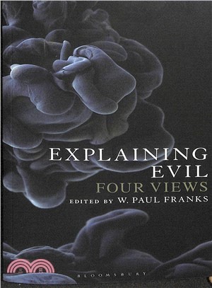 Explaining Evil ― Four Views