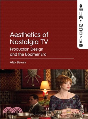 The Aesthetics of Nostalgia TV ― Production Design and the Boomer Era