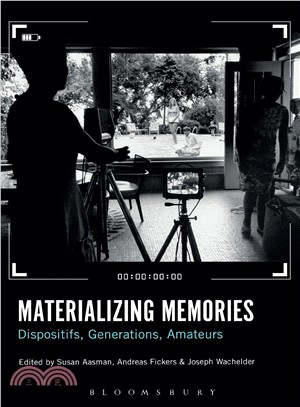Materializing Memories ― Dispositifs, Generations, Amateurs