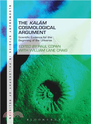 The Kalam Cosmological Argument ─ Scientific Evidence for the Beginning of the Universe