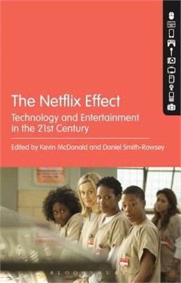 The Netflix Effect ─ Technology and Entertainment in the 21st Century