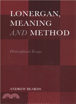 Lonergan, Meaning and Method ― Philosophical Essays