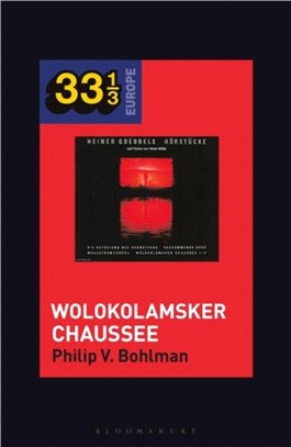 Heiner Müller and Heiner Goebbels’s Wolokolamsker Chaussee