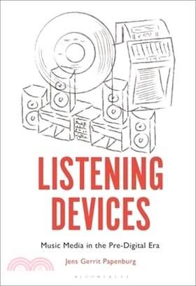 Listening Devices: Music Media in the Pre-Digital Era