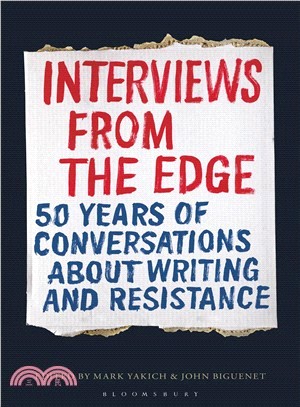 Interviews from the Edge ― 50 Years of Conversations About Writing and Resistance