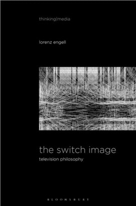 The Switch Image：Television Philosophy