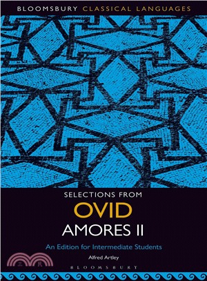 Selections from Ovid Amores ― An Edition for Intermediate Students