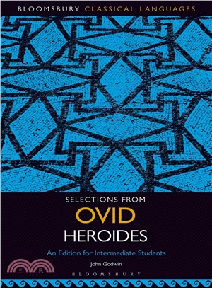 Selections from Ovid Heroides ― An Edition for Intermediate Students