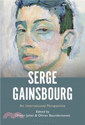 Serge Gainsbourg：An International Perspective