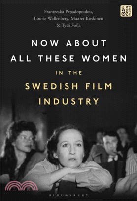 Now About All These Women in the Swedish Film Industry