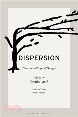 Dispersion：Thoreau and Vegetal Thought