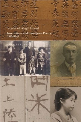 Voices of Angel Island：Inscriptions and Immigrant Poetry, 1910-1945
