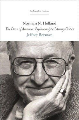 Norman N. Holland：The Dean of American Psychoanalytic Literary Critics