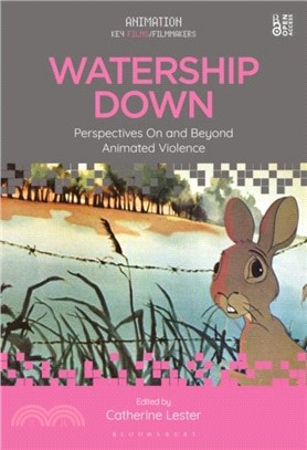 Watership Down：Perspectives On and Beyond Animated Violence