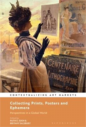 Collecting Prints, Posters, and Ephemera：Perspectives in a Global World