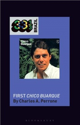 Chico Buarque's First Chico Buarque