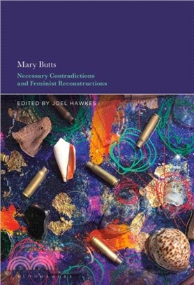 Mary Butts：Necessary Contradictions and Feminist Reconstructions