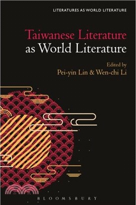 Taiwanese Literature as World Literature