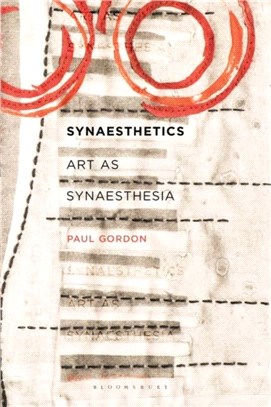 Synaesthetics：Art as Synaesthesia