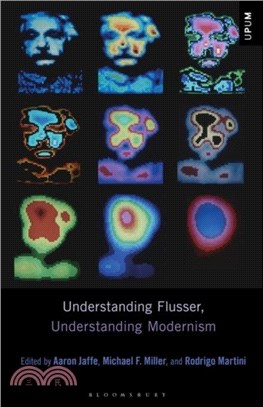 Understanding Flusser, Understanding Modernism