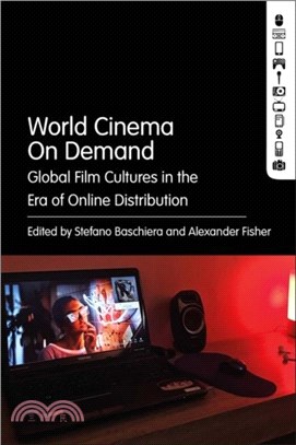 World Cinema On Demand：Global Film Cultures in the Era of Online Distribution