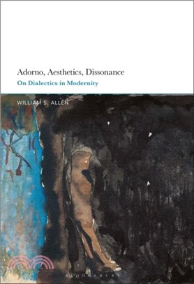 Adorno, Aesthetics, Dissonance：On Dialectics in Modernity