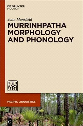 Murrinhpatha Words ― Morphology and Phonology