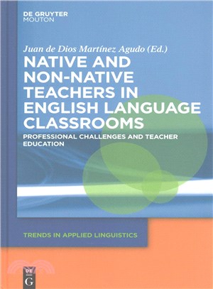 Native and Non-Native Teachers in English Language Classrooms ─ Professional Challenges and Teacher Education