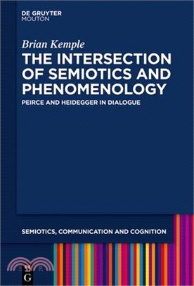 The Intersection of Phenomenology and Semiotics ― Peirce and Heidegger in Dialogue