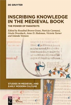 Inscribing Knowledge in the Medieval Book ― The Power of Paratexts
