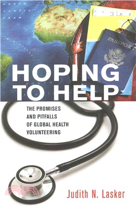 Hoping to Help ─ The Promises and Pitfalls of Global Health Volunteering