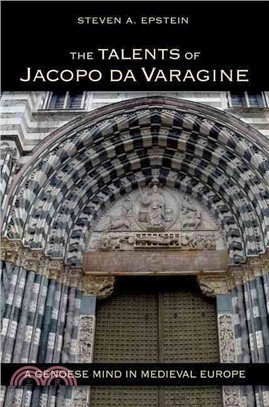 The Talents of Jacopo Da Varagine ─ A Genoese Mind in Medieval Europe