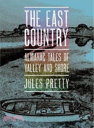 The East Country ― Almanac Tales of Valley and Shore