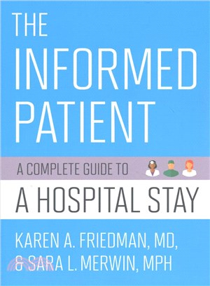 The Informed Patient ─ A Complete Guide to a Hospital Stay