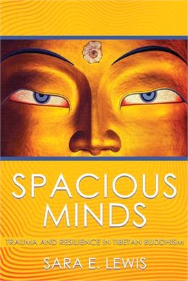 Spacious Minds ― Trauma and Resilience in Tibetan Buddhism
