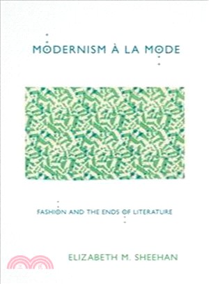 Modernism ?La Mode ― Fashion and the Ends of Literature