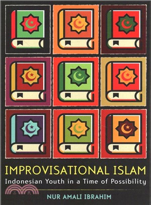 Improvisational Islam ― Indonesian Youth in a Time of Possibility