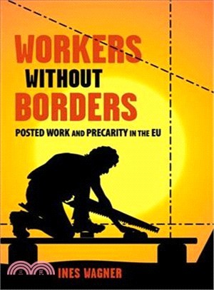 Workers Without Borders ― Posted Work and Precarity in the Eu