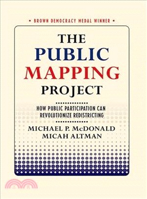 The Public Mapping Project ― How Public Participation Can Revolutionize Redistricting