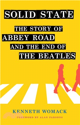 Solid State ― The Story of Abbey Road and the End of the Beatles