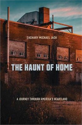 The Haunt of Home ― A Journey Through America's Heartland