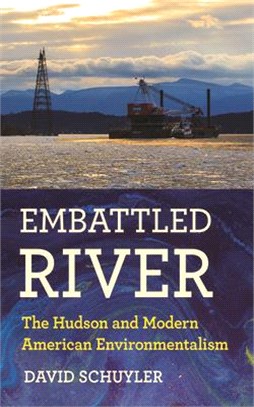 Embattled River ― The Hudson and Modern American Environmentalism