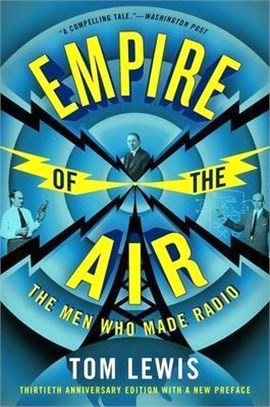 Empire of the Air: The Men Who Made Radio