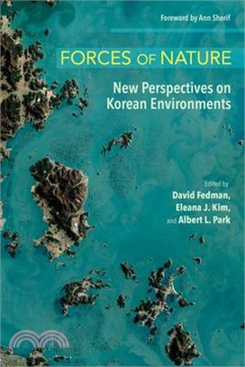 Forces of Nature: New Perspectives on Korean Environments