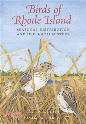 Birds of Rhode Island：Seasonal Distribution and Ecological History