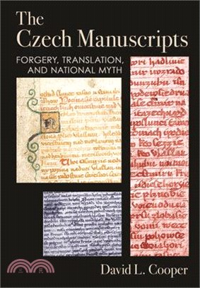 The Czech Manuscripts: Forgery, Translation, and National Myth